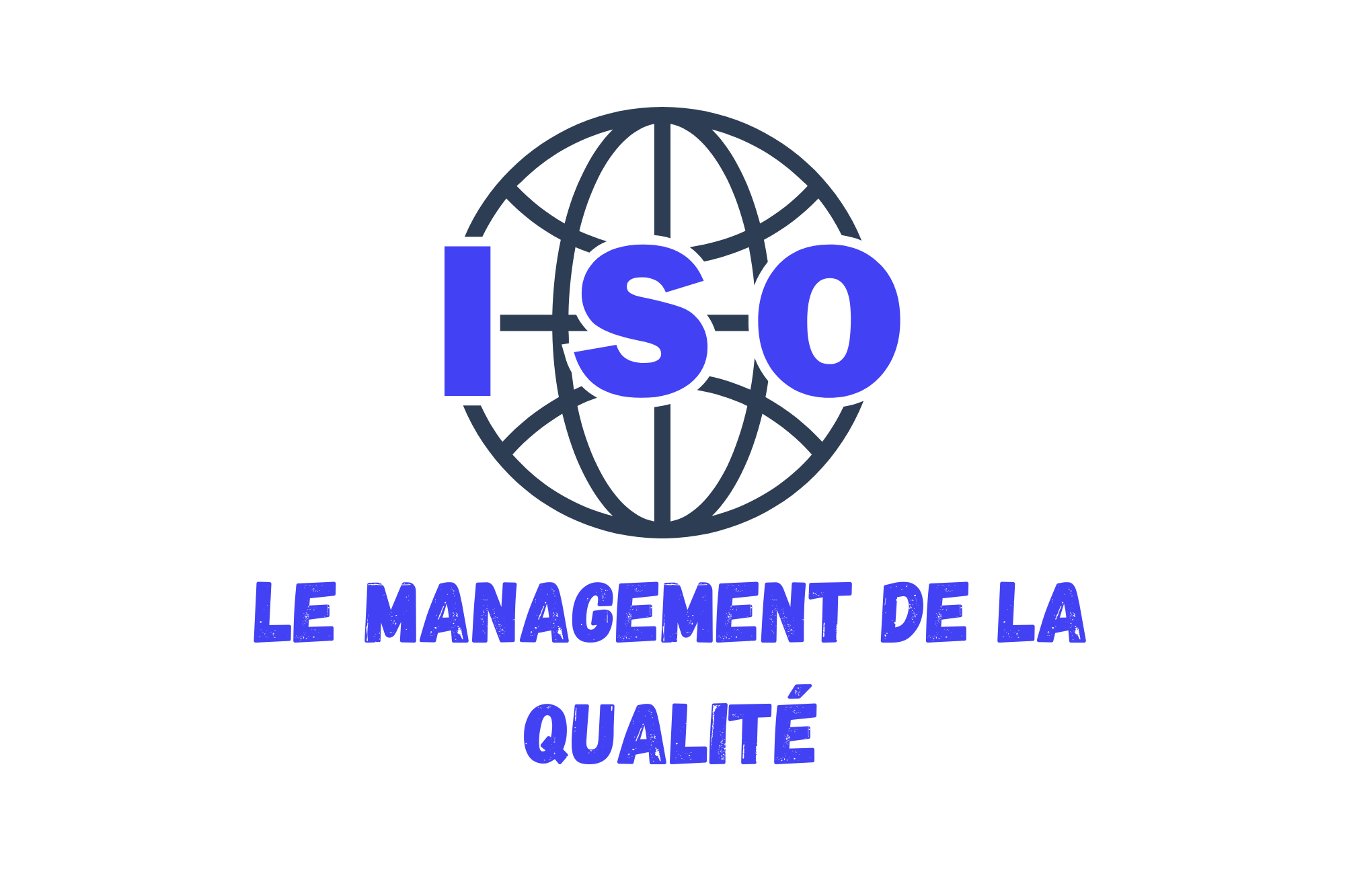 Le Management de la Qualité